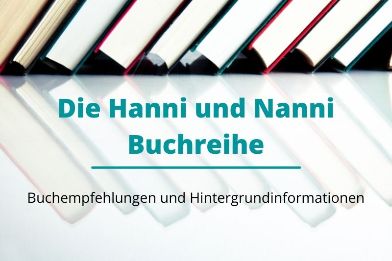 Hanni und Nanni Buchempfehlung