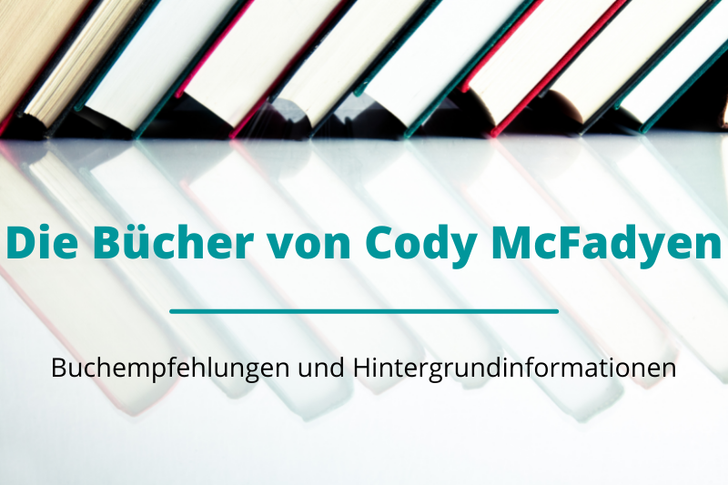 Die Bücher von Cody McFadyen