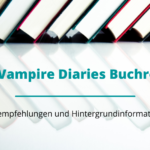 Vampire Diaries Bücher