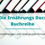 Beitragsbild mit dem Titel Ernährungs Docs Bücher