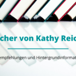 Kathy Reichs Bücher: Die Autorin und ihre Werke im Porträt