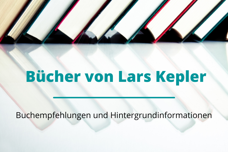 Bücher von Lars Kepler