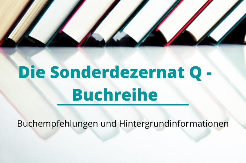 Die Sonderdezernat Q- Reihe von Jussi Adler-Olsen