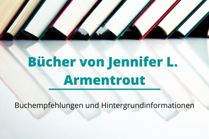 Beitragsbild Jennifer L. Armentrout